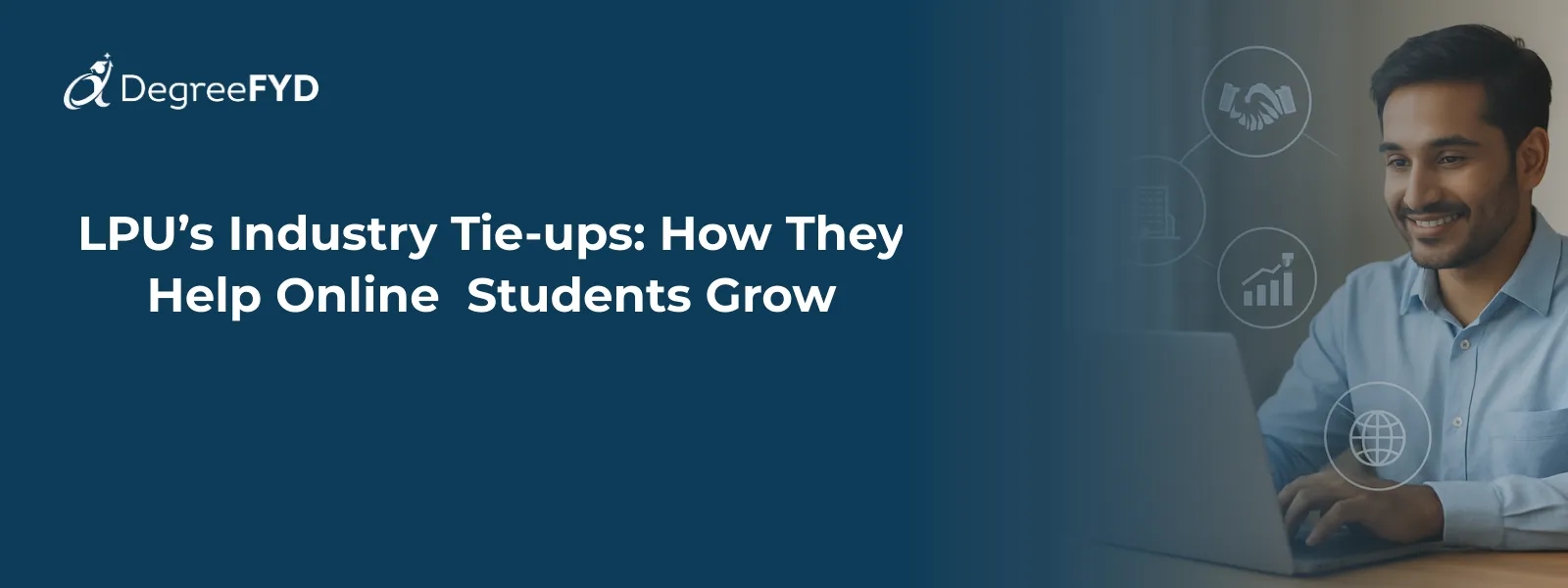 LPU’s Industry Tie-ups: How They Help Online Students Grow