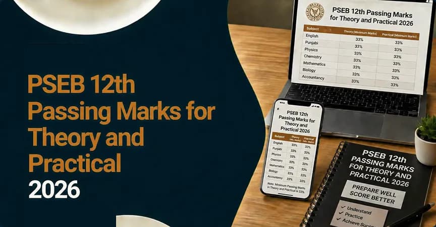 PSEB 12th Passing Marks for Theory and Practical 2026